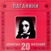 Orchestra of the Golden Light - Niccolo Paganini. 20 Golden Melodies In Modern Processing